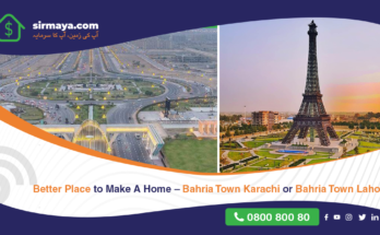 Better Place to Make Home – Bahria Town Karachi or Bahria Town Lahore?
