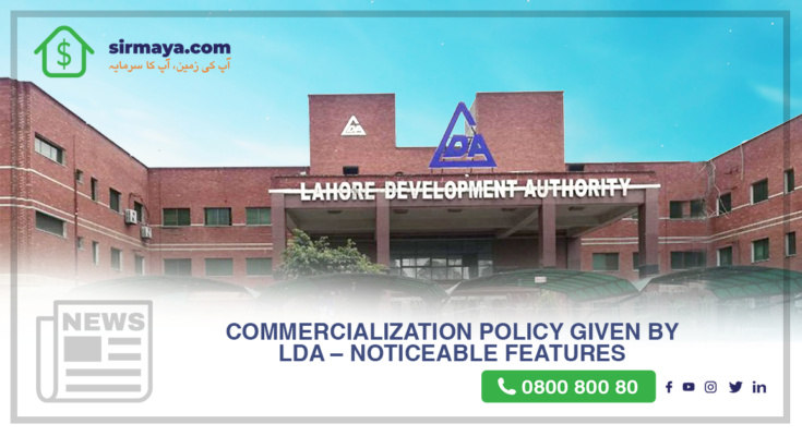 Commercialization Policy given by LDA – Noticeable features