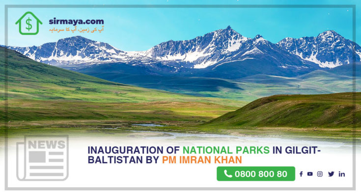 Inauguration of National Parks in Gilgit-Baltistan by PM Imran Khan