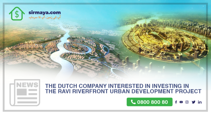 The Dutch company interested in investing in the Ravi Riverfront Urban Development Project