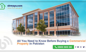 All You Need to Know Before Buying a Commercial Property in Pakistan