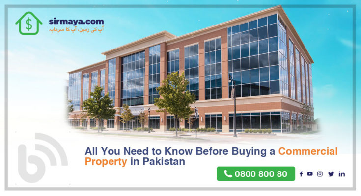 All You Need to Know Before Buying a Commercial Property in Pakistan