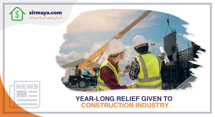 Year-Long Relief Given to Construction Industry