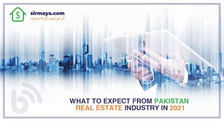 What to expect from Pakistan’s Real Estate Industry in 2021?