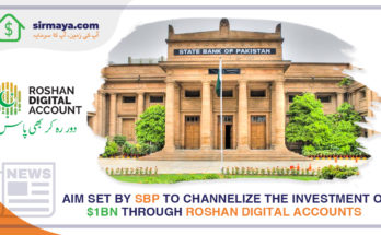 Aim set by SBP to channelize the investment of $1bn through Roshan Digital Accounts