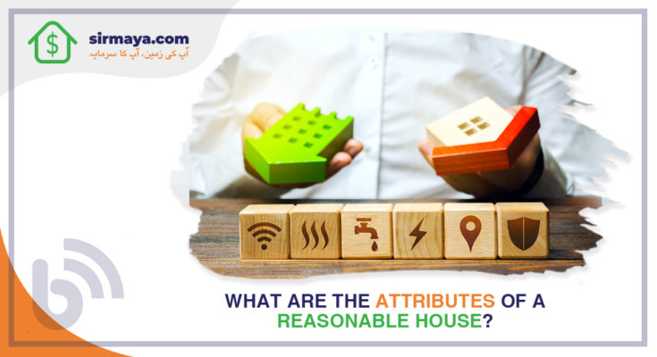 What Are the Attributes of a Reasonable House?