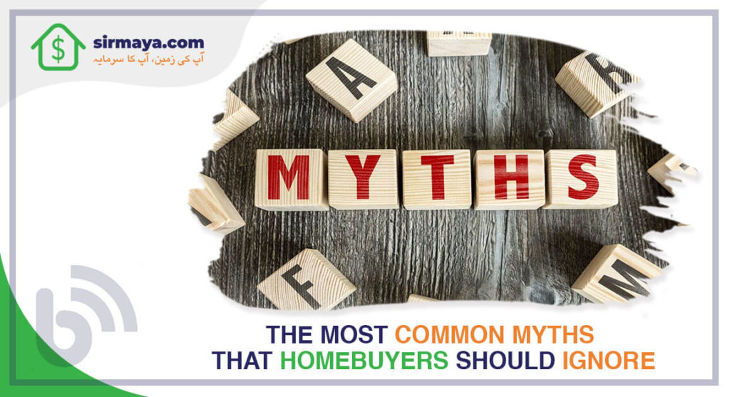 Common Myths That Homebuyers Should Ignore