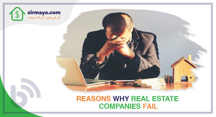 Reasons why real estate companies fail