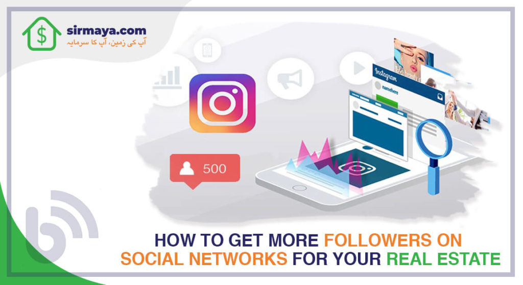 How to get more followers on social networks for your real estate