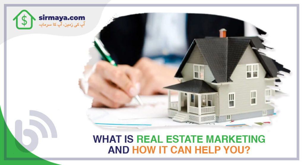 What is real estate marketing and how it can help you?