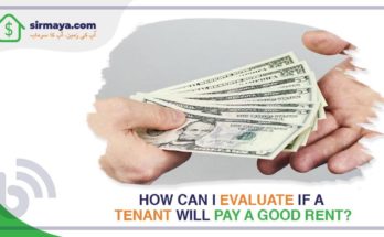 How can I evealuate if a tenant can pay a good rent