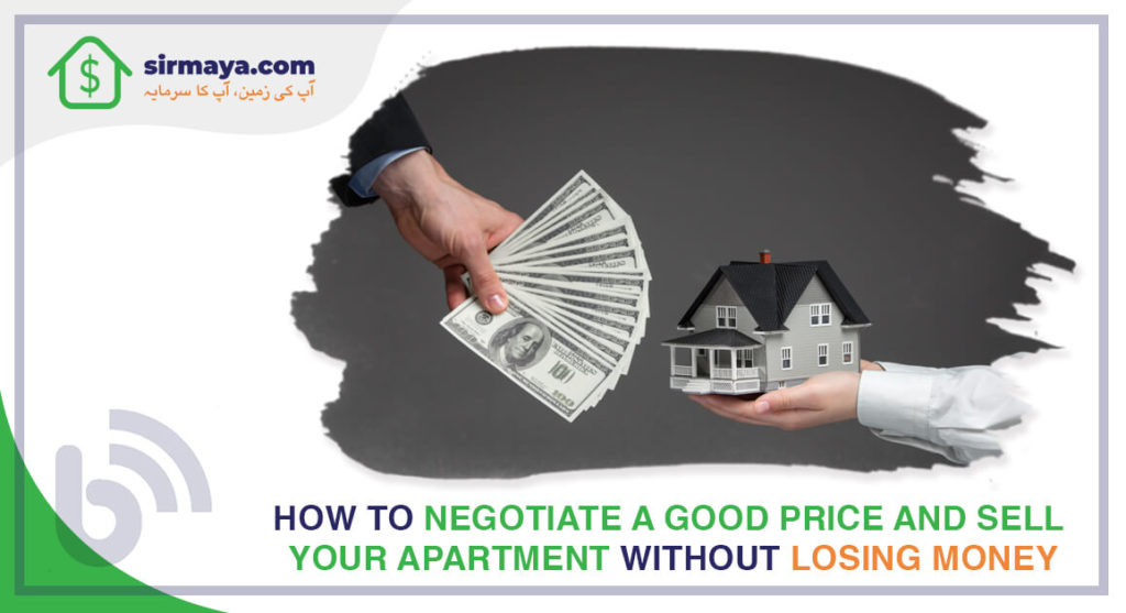 How to negotiate a good price and sell your apartment without losing money