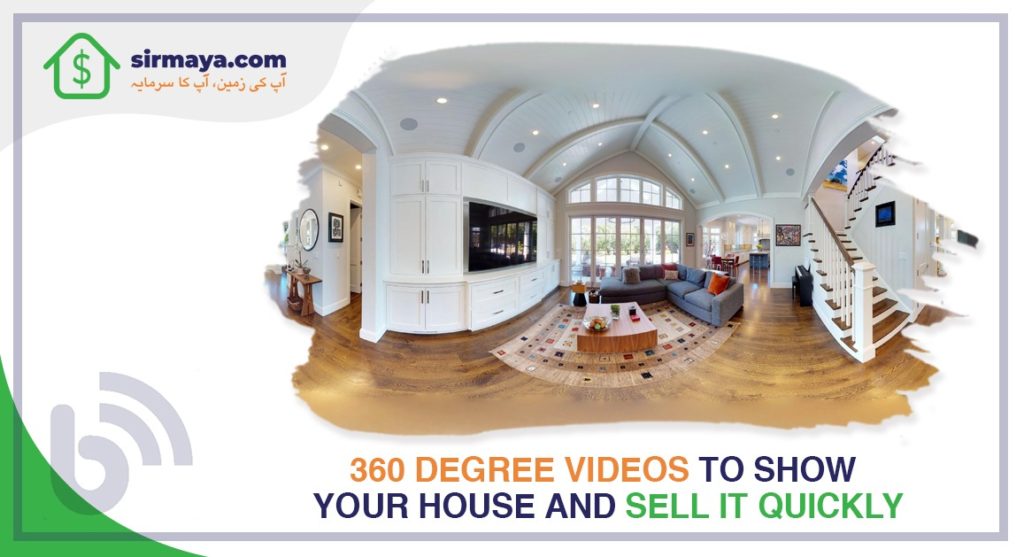 360 degree videos to show your house and sell it quickly