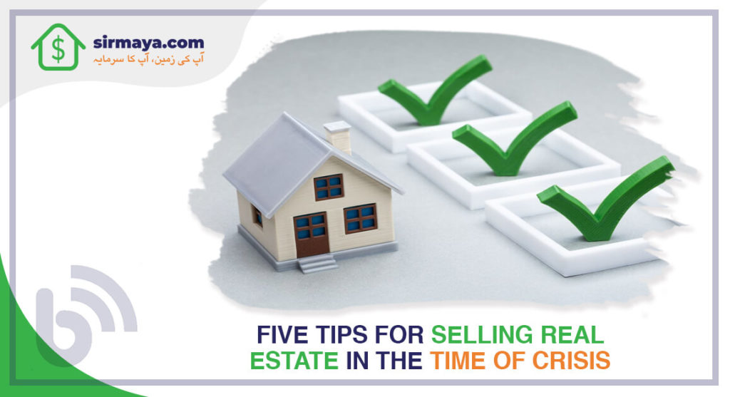 Five Tips for Selling Real Estate in the Time of Crisis