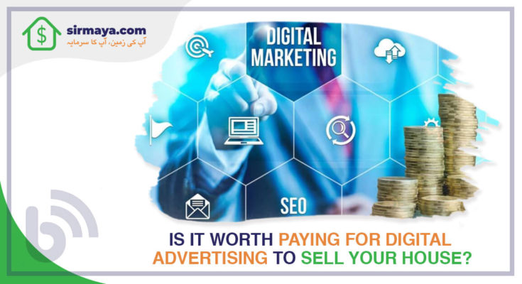 Is it worth paying for digital advertising to sell your house?