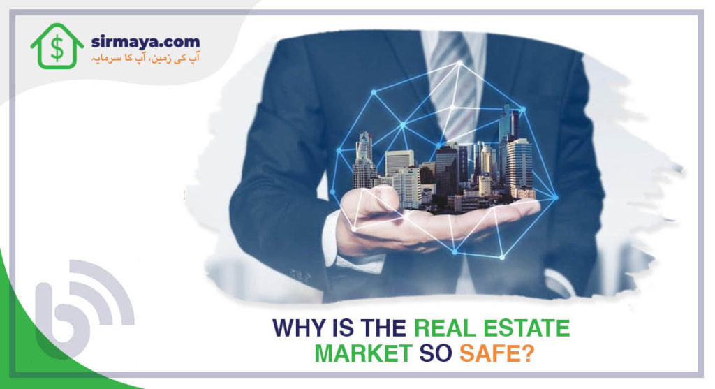 Why is the real estate market so safe?
