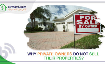 Why private owners do not sell their properties?