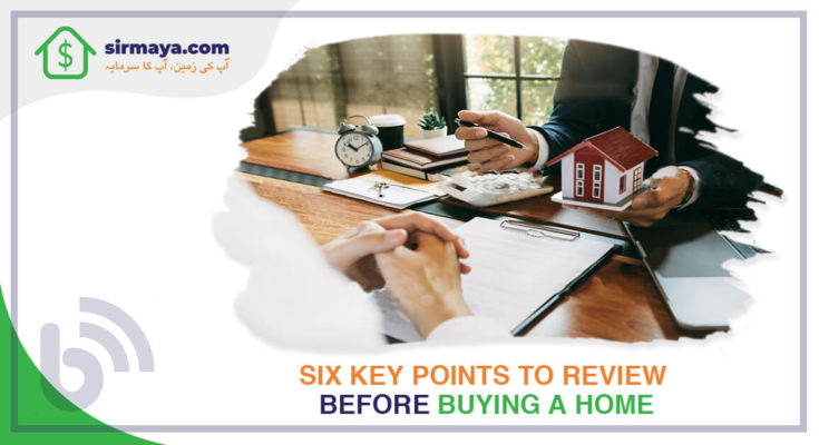 Six key points to review before buying a home
